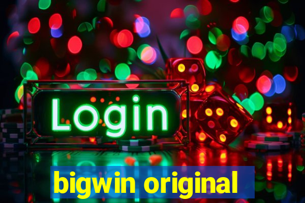 bigwin original